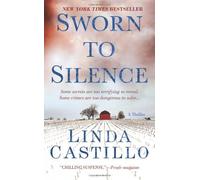 By Linda Castillo Sworn to Silence (First Edition first Printing)