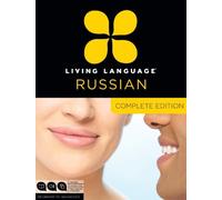 By Living Language - Living Language Russian, Complete Edition: Beginner through advanced course, including 3 coursebooks, 9 audio CDs, and free online learning (Com/Pap Bl) (5.12.2013)