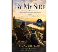 By My Side: Understanding Emotional Support Dogs, Anxiety, and the Bond That Helps Us Heal
