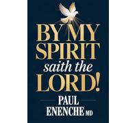 By My Spirit Saith the Lord