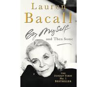 By Myself and Then Some