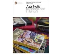 By Nafisi, Azar Reading Lolita in Tehran (Penguin Modern Classics) Paperback - July 2015
