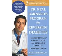 By Neal D. Barnard Dr. Neal Barnard's Program for Reversing Diabetes: The Scientifically Proven System for Reversing Di (1st)