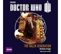 By Nicholas Briggs Doctor Who: The Dalek Generation [Audio CD]