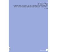 By Nile and Tigris: A Narrative of Journeys in Egypt and Mesopotamia on Behalf of the British Museum Between the Years 1886 and 1913 (V. 1 ) (1920)