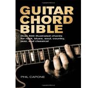 By Phil Capone - Guitar Chord Bible (Spiral Bound)