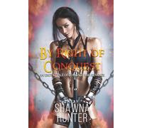 By Right of Conquest: An Erotic Tale of Bondage and Revenge