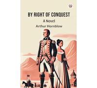 By Right Of ConquestA Novel (Edition1)