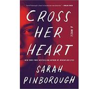 [By Sarah Pinborough ] Cross Her Heart: A Novel (Hardcover)【2018】by Sarah Pinborough (Author) (Hardcover)