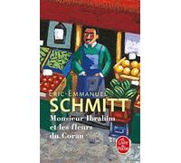 By Schmitt, Eric-Emmanuel Monsieur Ibrahim et les fleurs du Coran (Littérature) Paperback - April 2012