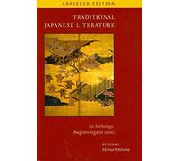 By Shirane, Haruo Traditional Japanese Literature: An Anthology, Beginnings to 1600 (Translations from the Asian Classics) Paperback - October 2012