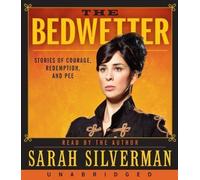 By Silverman, Sarah The Bedwetter CD: Stories of Courage, Redemption, and Pee Audiobook, Unabridged (2010) Audio CD by Unknown (0100-01-01)