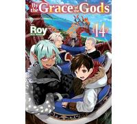 By the Grace of the Gods: Volume 14