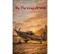 By The Grace of Will: 5 (The Adventures of James Best)