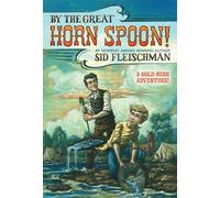 By the Great Horn Spoon