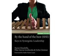 BY THE HAND OF THE BEST SHE | Nuria Chinchilla Albiol, Garcia Lombardi