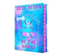 By the Horns: 2 (Royal Artifactual Guild)