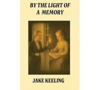 By the Light of a Memory