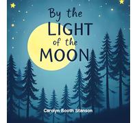 BY THE LIGHT OF THE MOON