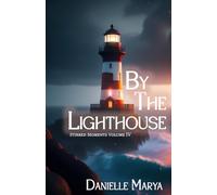 BY THE LIGHTHOUSE: Stirred Moments IV: 4