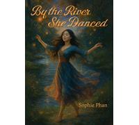 By the River She Danced