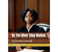 By The River They Waited: The Cost of Living a Curated Life