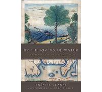 By the Rivers of Water: A Nineteenth-Century Atlantic Odyssey