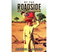 By the Roadside: Our Mission in Africa Answering God’s Call