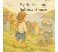 By the Sea and Saltbox Houses