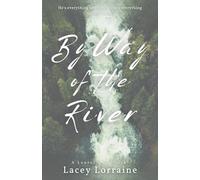 By Way of the River