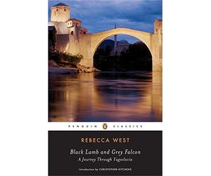 By West, Rebecca Black Lamb and Grey Falcon; A Journey Through Yugoslavia Paperback - February 2007
