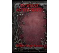 BY WHAT AUTHORITY?: A Historical Romance of Faith and Forbidden Loyalty