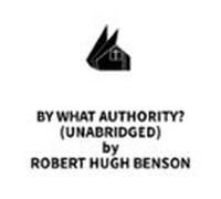 By What Authority? (unabridged) (audiolibro)