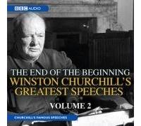 By Winston Churchill Winston Churchill's Greatest Speeches Volume 2: The End Of The Beginning: No. 2 (BBC Audio) [Audio CD]