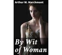 By Wit Of Woman (ebook)