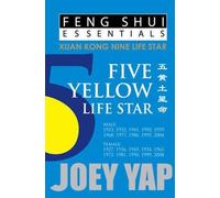 By Yap, Joey Feng Shui Essentials -- 5 Yellow Life Star Paperback - August 2011