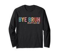 Bye Bruh We out Maestros Feliz Último Día De Escuela Manga Larga