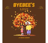 ByeBee's Love: 1 (Translating The Language of Life)