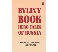 Byliny Book: Hero Tales of Russia