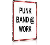 BYLSAGWHT Aluminum Funny Metal Sign Punk Band at Work for Man Cave and Bar Decor 8 X 12 in