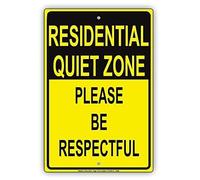 BYLSAGWHT Friendly Neighborhood Metal Sign Quiet Zone Be Respectful Outdoor Decor for Courtyard Garden Patio Gate 8 X 12 inch