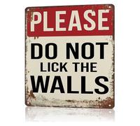 BYLSAGWHT Funny Warning Sign Metal Tin Do Not Lick The Walls Wall-Art for Coffee Shop or Break Room Decor 8 X 12 in