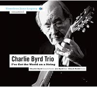 Byrd Charlie - I'Ve Got The World On A String