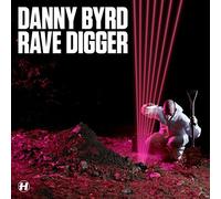 Byrd, Danny - Rave Digger