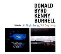 Byrd Donald - All Night Long/All Day Long
