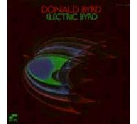 Byrd, Donald - Electric Byrd [Vinilo]