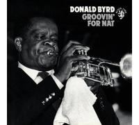 Byrd,Donald - Groovin' for Nat [Import]