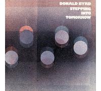 Byrd, Donald - Steppin Into Tomorrow