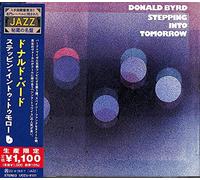 Byrd, Donald - Stepping Into Tomorrow