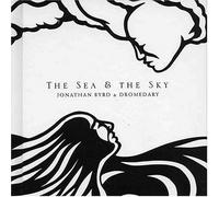Byrd, Jonathan - Sea & The Sky